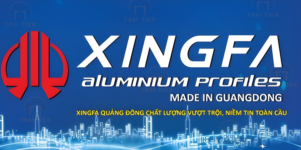 Nhôm Xingfa Quảng Đông