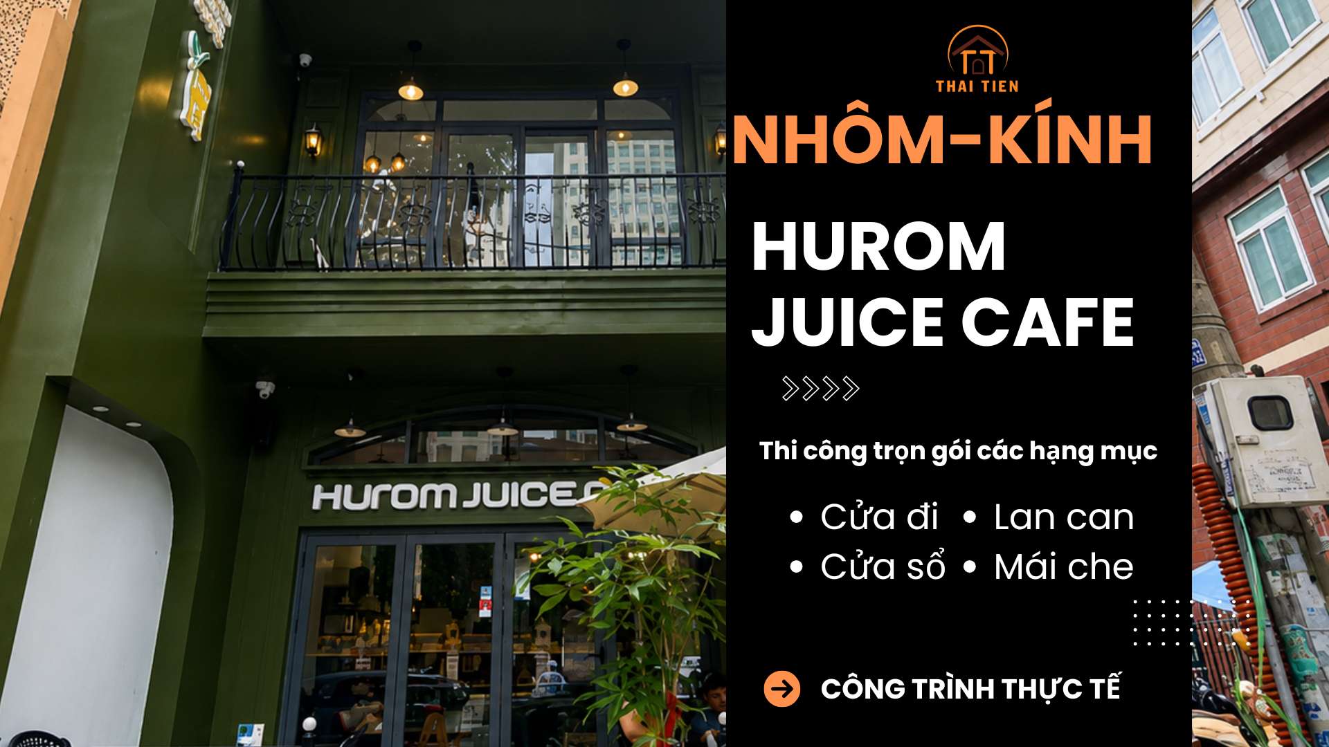 THI CÔNG TRỌN GÓI NHÔM KÍNH & SẮT MỸ THUẬT HUROM JUICE CAFE - QUẬN 3